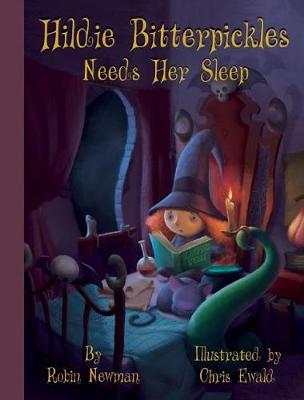 Book cover for Hildie Bitterpickles Needs Her Sleep