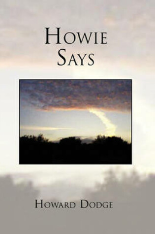 Cover of Howie Says