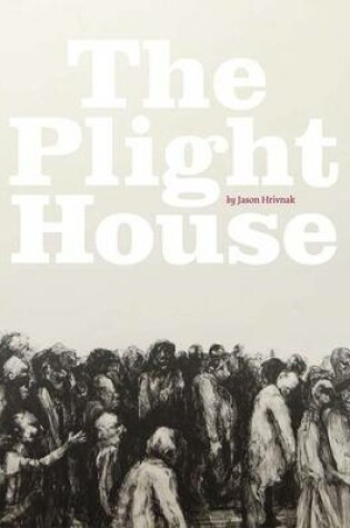 Cover of The Plight House