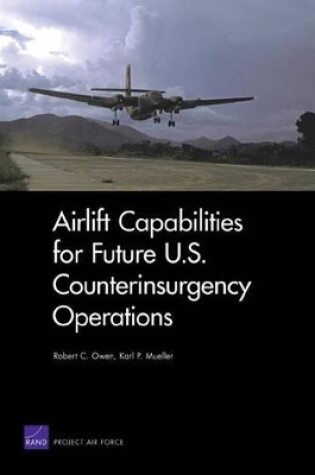 Cover of Airlift Capabilities for Future U.S. Counterinsurgency Operations