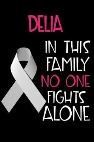 Cover of DELIA In This Family No One Fights Alone