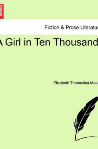 Cover of A Girl in Ten Thousand.