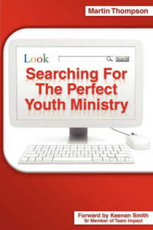 Cover of Searching for the Perfect Youth Ministry