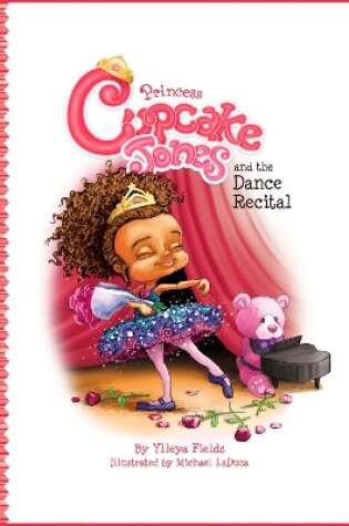 Cover of Princess Cupcake Jones and the Dance Recital