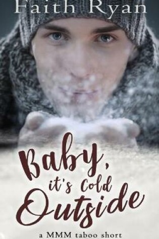 Cover of Baby, It's Cold Outside