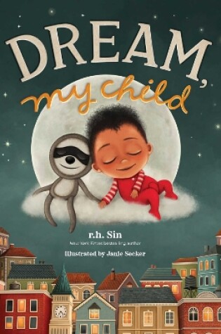 Cover of Dream, My Child