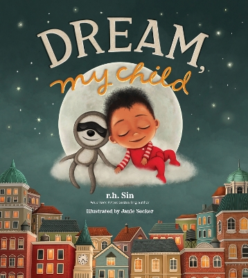 Book cover for Dream, My Child