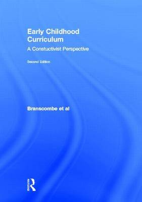 Book cover for Early Childhood Curriculum -- A Constructivist Perspective, Second Edition: A Constructivist Perspective