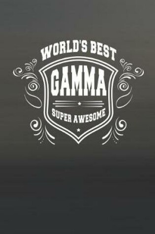 Cover of World's Best Gamma Super Awesome