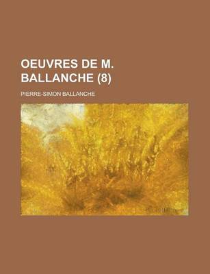 Book cover for Oeuvres de M. Ballanche (8)