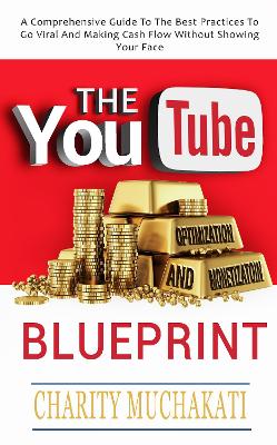 Book cover for The YouTube Optimization & Monetization Blueprint