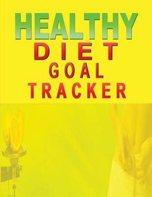 Book cover for Healthy Diet Goal Tracker