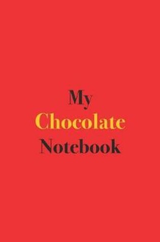 Cover of My Chocolate Notebook