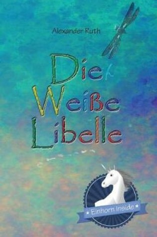 Cover of Die Wei e Libelle