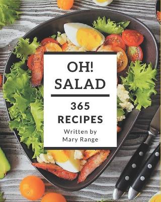 Book cover for Oh! 365 Salad Recipes