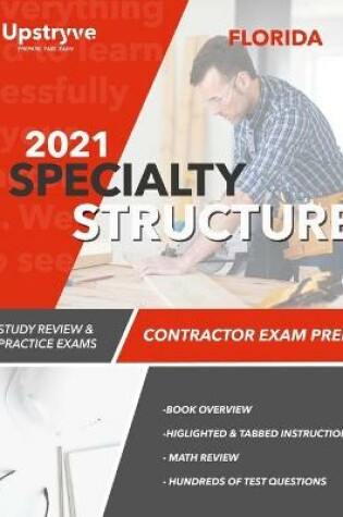 Cover of 2021 Florida Specialty Structure Contractor Exam Prep