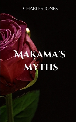 Book cover for Makama's Myths