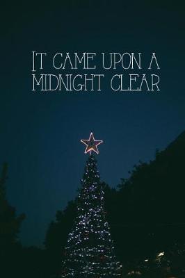 Book cover for It Came Upon A Midnight Clear