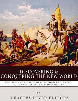 Book cover for Discovering and Conquering the New World