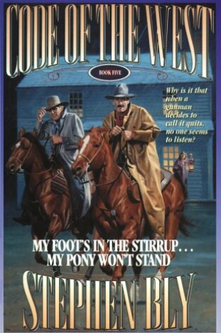 Cover of My Foot's in the Stirrup, My Pony Won't Stand