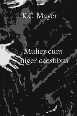 Cover of Mulier Cum Niger Caestibus