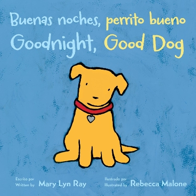 Book cover for Buenas Noches, Perrito Bueno/Goodnight, Good Dog Bilingual