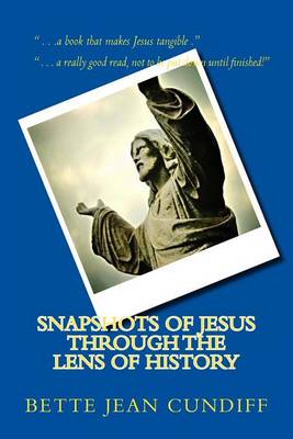 Book cover for Snapshots of Jesus Through the Lens of History