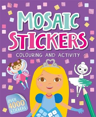 Book cover for Mosaic Stickers Colouring and Activity