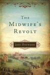 Book cover for The Midwife's Revolt