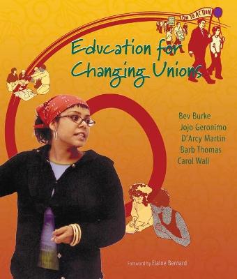 Book cover for Education for Changing Unions