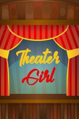 Cover of Theater Girl