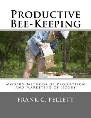 Book cover for Productive Bee-Keeping