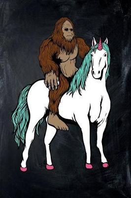 Book cover for Bigfoot Riding Unicorn