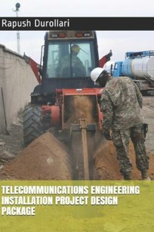 Cover of Telecommunications Engineering Installation Project Design Package