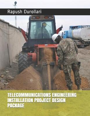 Book cover for Telecommunications Engineering Installation Project Design Package