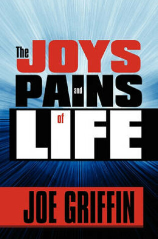 Cover of The Joys and Pains of Life