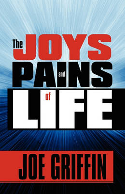 Book cover for The Joys and Pains of Life