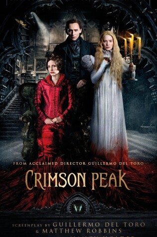 Cover of Crimson Peak: The Official Movie Novelization