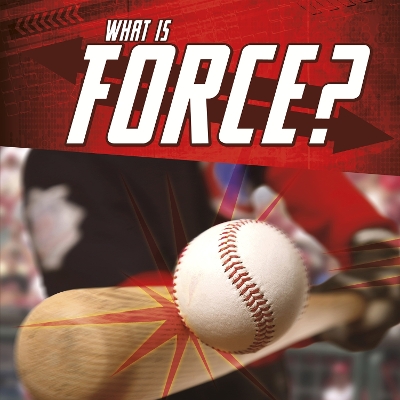 Cover of What Is Force?