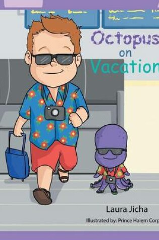 Cover of Octopus on Vacation
