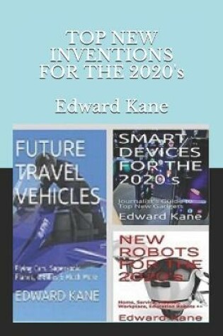 Cover of TOP NEW INVENTIONS FOR THE 2020's