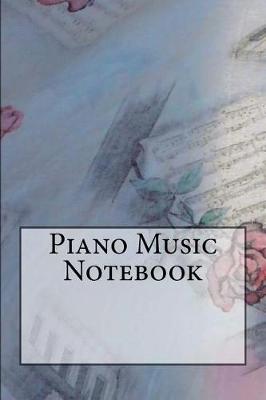 Book cover for Piano Music Notebook