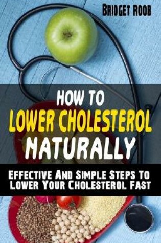 Cover of How to Lower Cholesterol Naturally