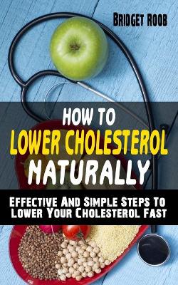 Book cover for How to Lower Cholesterol Naturally