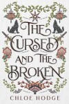 Book cover for The Cursed and the Broken