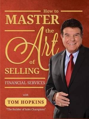 Book cover for How to Master the Art of Selling Financial Services
