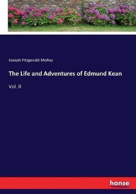 Book cover for The Life and Adventures of Edmund Kean