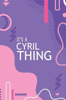 Book cover for It's a Cyril Thing