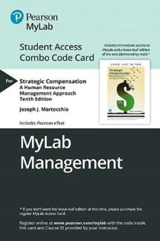 Cover of Mylab Management with Pearson Etext -- Combo Access Card -- For Strategic Compensation