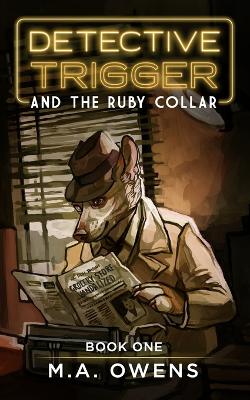 Book cover for Detective Trigger and the Ruby Collar